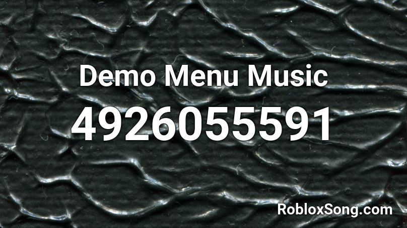 Demo Menu Music Roblox ID