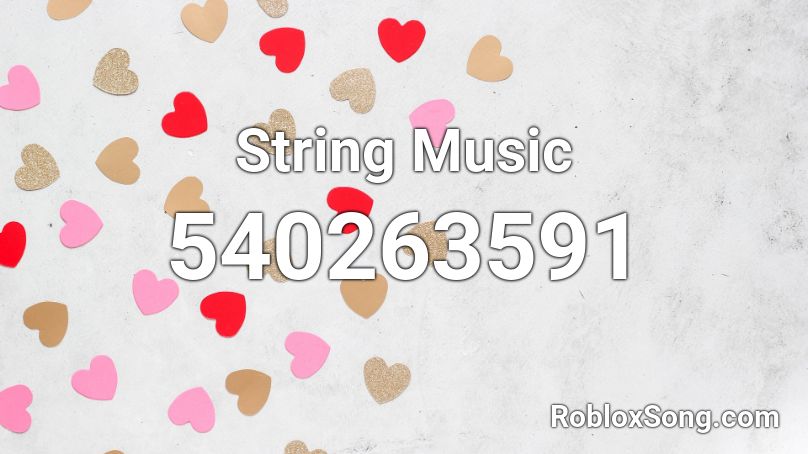 String Music Roblox ID