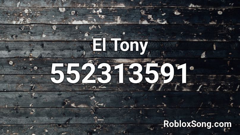El Tony Roblox ID