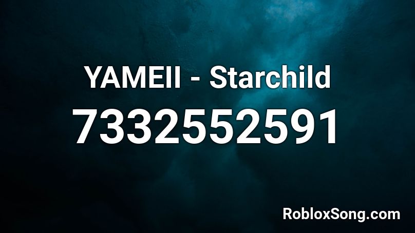 YAMEII - Starchild Roblox ID