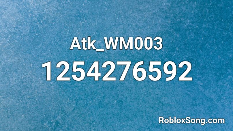 Atk_WM003 Roblox ID