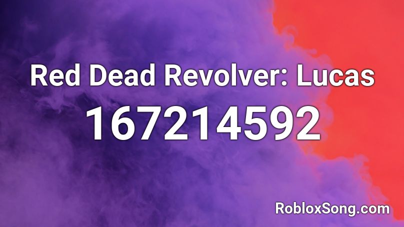 Red Dead Revolver: Lucas Roblox ID