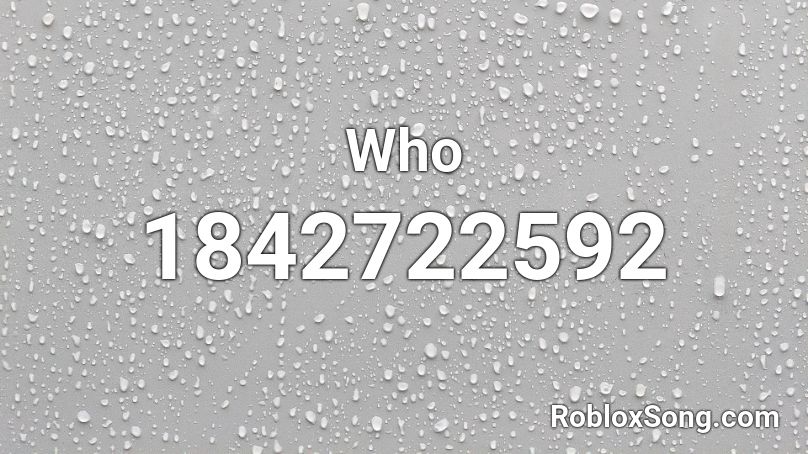 Who Roblox ID