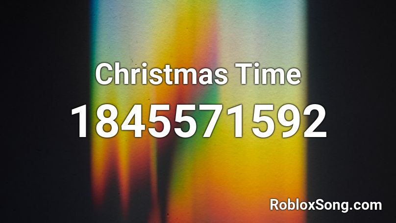Christmas Time Roblox ID