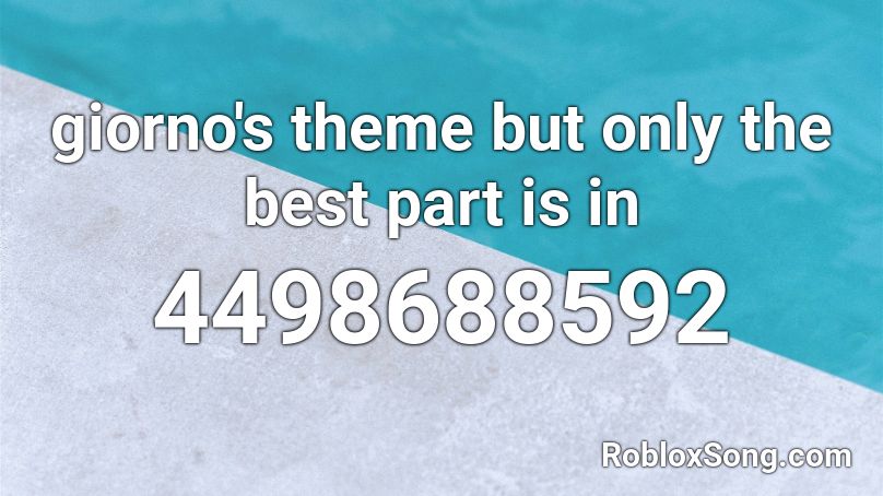 Giorno S Theme But Only The Best Part Is In Roblox Id Roblox Music Codes - giorno's theme roblox id loud