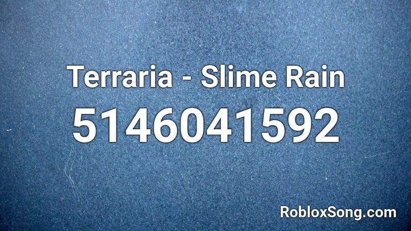 Terraria - Slime Rain Roblox ID