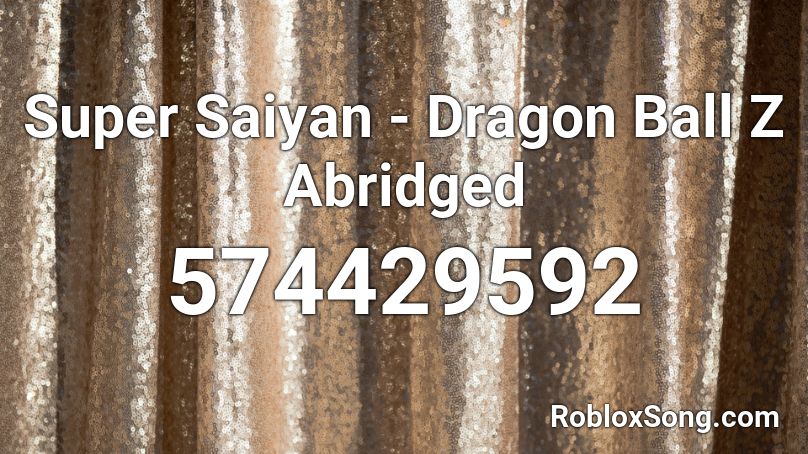 Super Saiyan - Dragon Ball Z Abridged Roblox ID