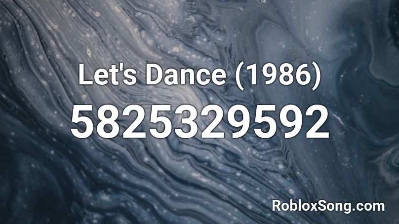 Let's Dance (1986) Roblox ID