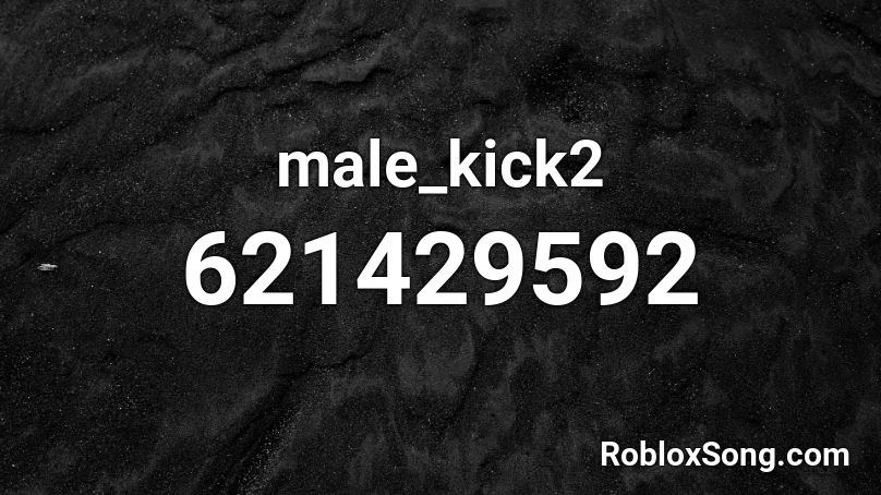 male_kick2 Roblox ID