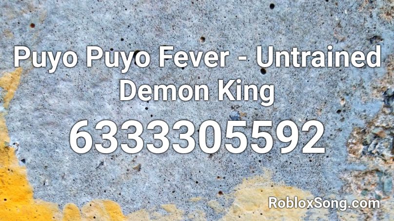 Puyo Puyo Fever - Untrained Demon King  Roblox ID