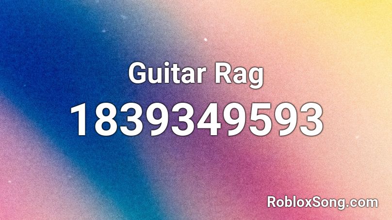 Guitar Rag Roblox ID