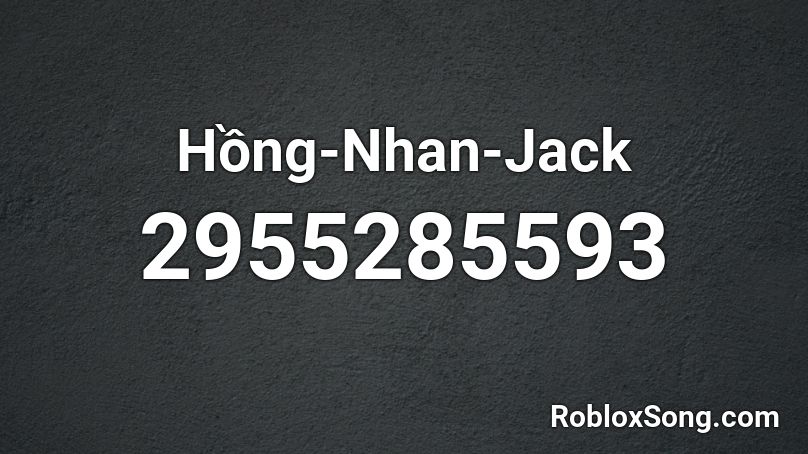 Hồng-Nhan-Jack Roblox ID