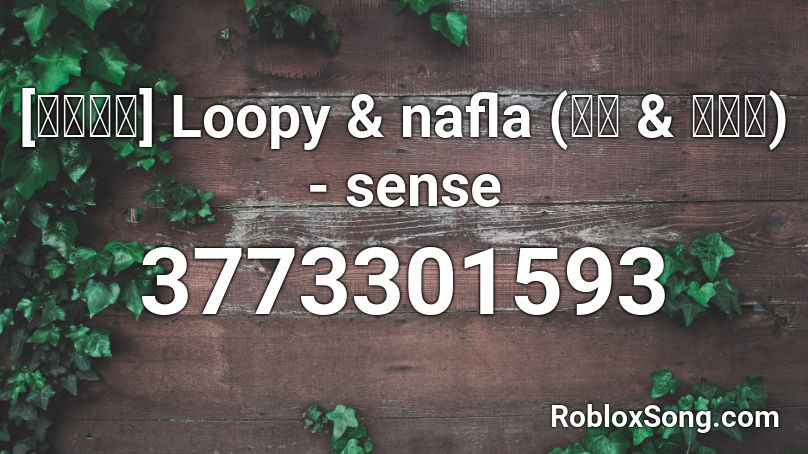 [글로센스] Loopy & nafla (루피 & 나플라) - sense Roblox ID