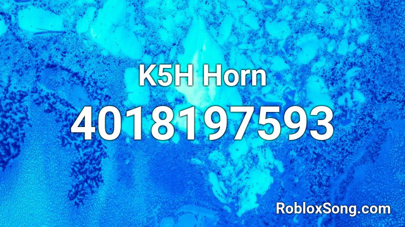 K5H Horn Roblox ID