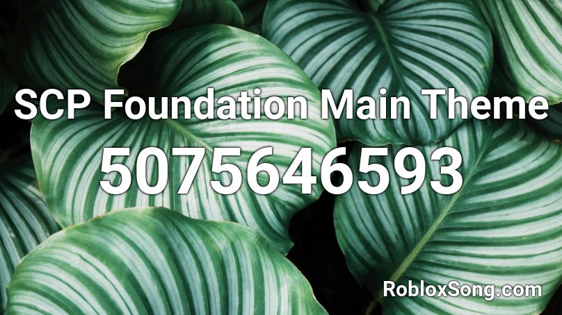 SCP Foundation Main Theme Roblox ID