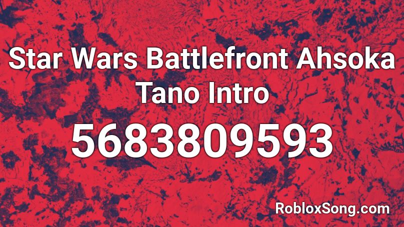 Ahsoka Tano Theme Roblox ID
