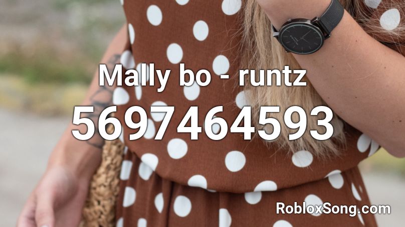 Mally bo - runtz Roblox ID