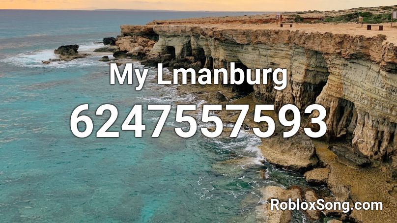 My Lmanburg Roblox Id Roblox Music Codes - my type roblox id code