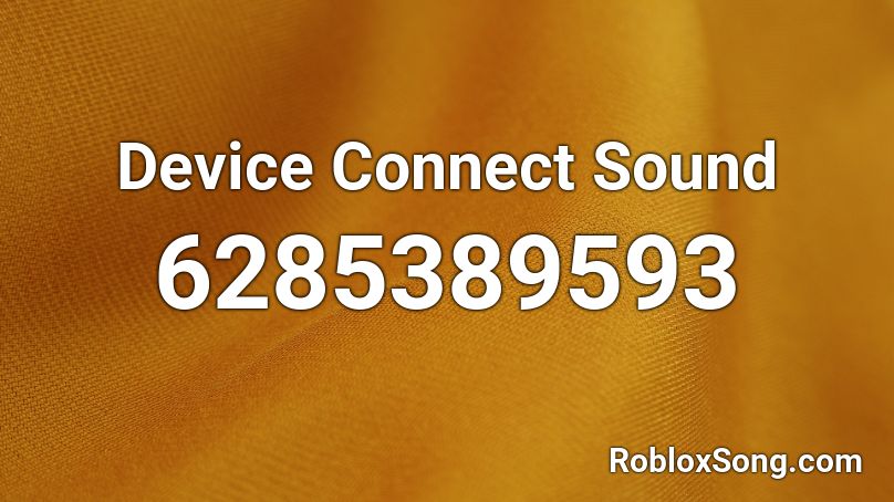 Device Connect Sound Roblox ID