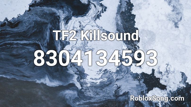 Roblox Killsound Id