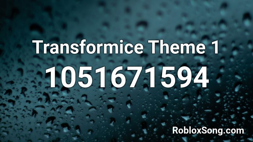 Transformice Theme 1 Roblox ID