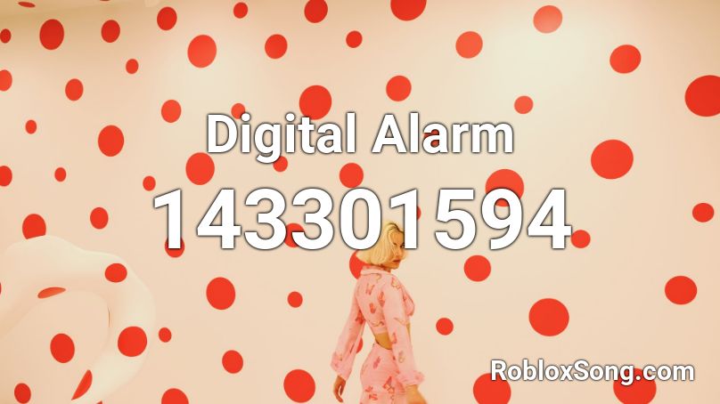 Digital Alarm Roblox ID