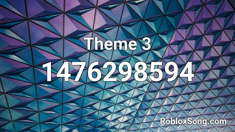 Theme 3 Roblox ID