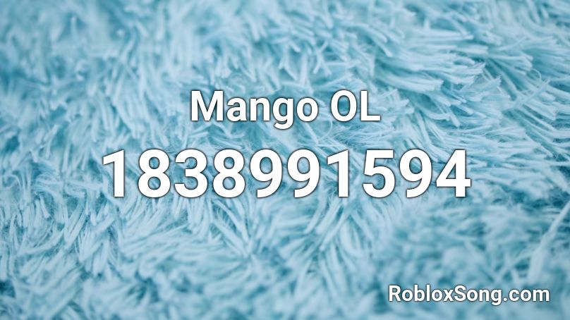 Mango OL Roblox ID