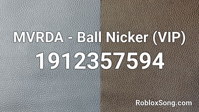 MVRDA - Ball Nicker (VIP) Roblox ID