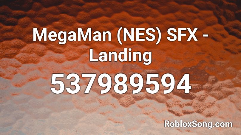 MegaMan (NES) SFX - Landing Roblox ID