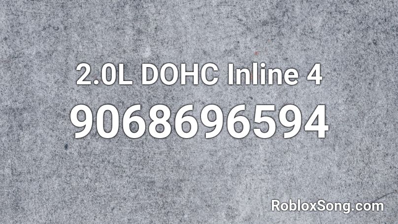 2.0L DOHC Inline 4 Roblox ID