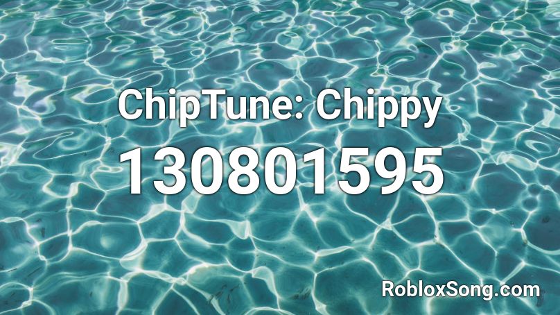ChipTune: Chippy Roblox ID