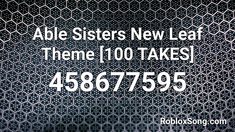Able Sisters New Leaf Theme [100 TAKES] Roblox ID