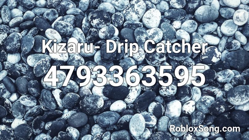 Kizaru- Drip Catcher Roblox ID