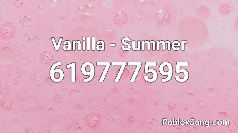 Vanilla - Summer Roblox ID