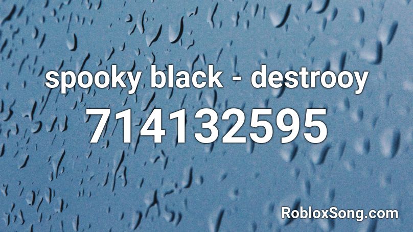 spooky black - destrooy Roblox ID