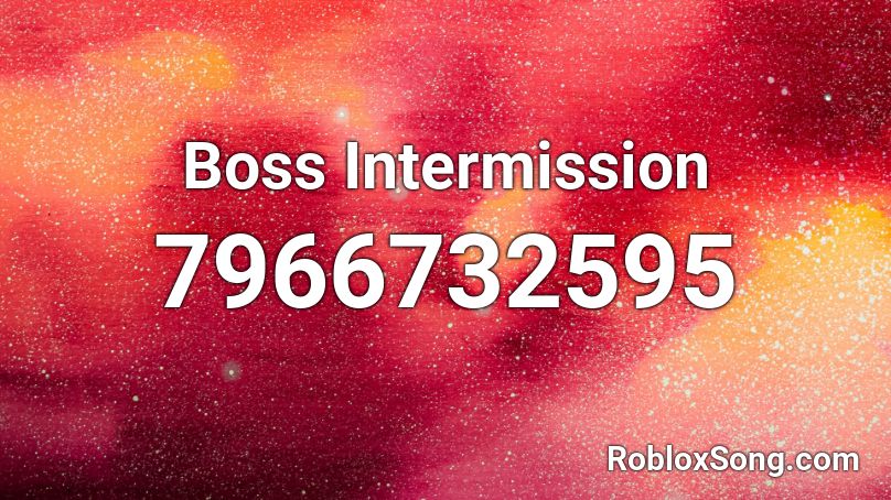 Boss Intermission  Roblox ID