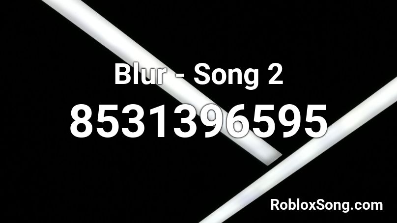 Blur - Song 2 Roblox ID