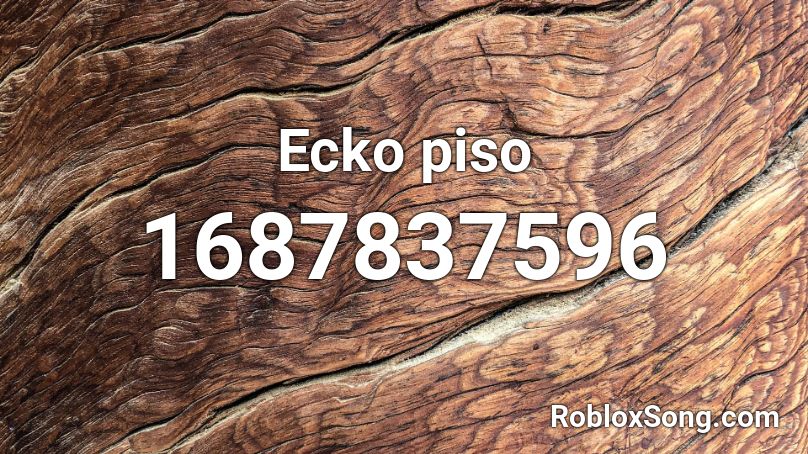 Ecko piso Roblox ID