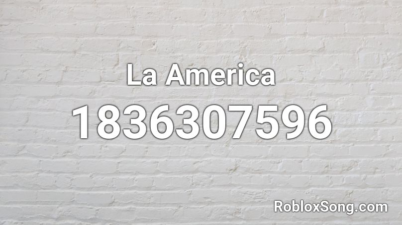 La America Roblox ID