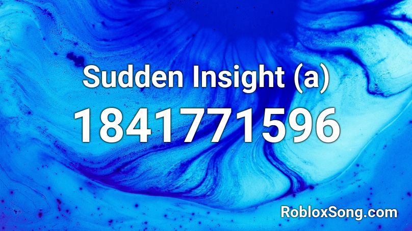 Sudden Insight (a) Roblox ID