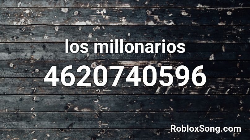 los millonarios Roblox ID
