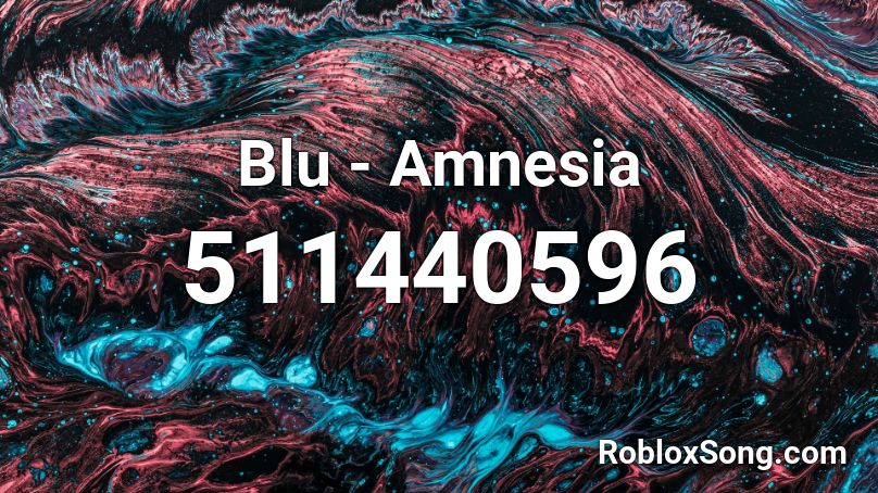 Blu - Amnesia Roblox ID