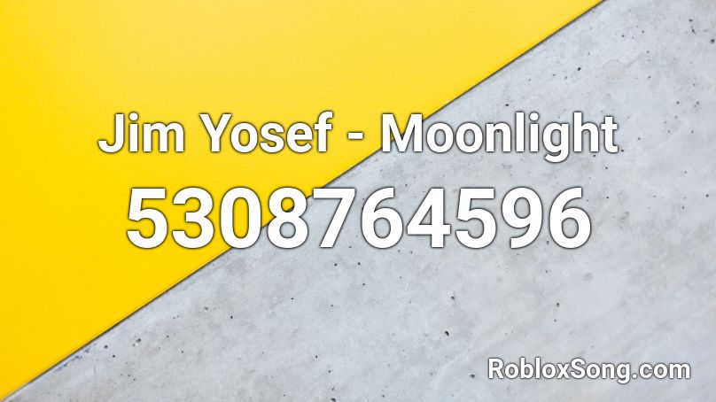 Jim Yosef - Moonlight  Roblox ID