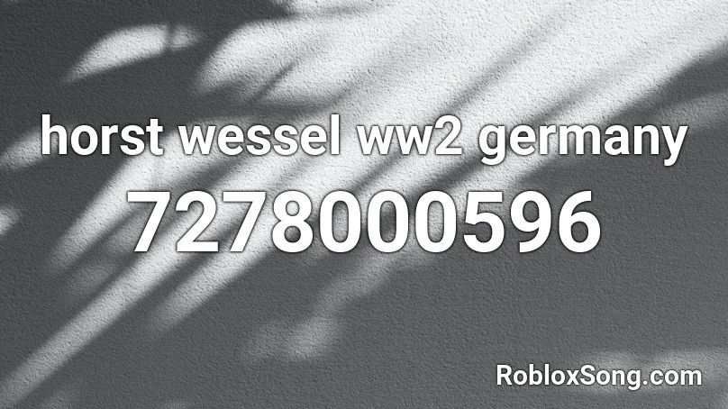 horst wessel ww2 germany Roblox ID