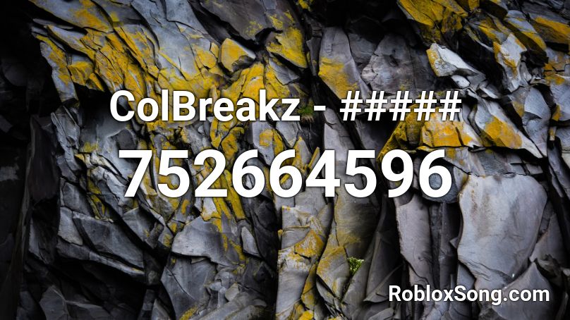 ColBreakz - ##### Roblox ID