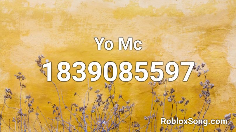 Yo Mc Roblox ID