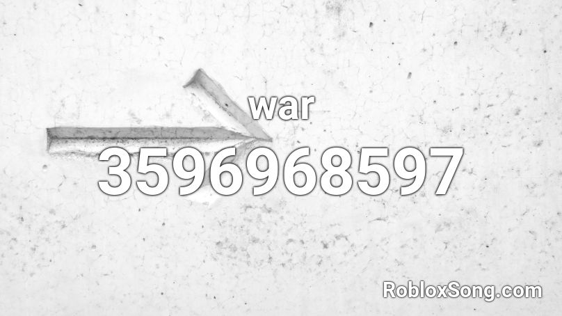 war Roblox ID