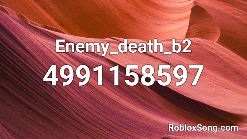 Enemy_death_b2 Roblox ID