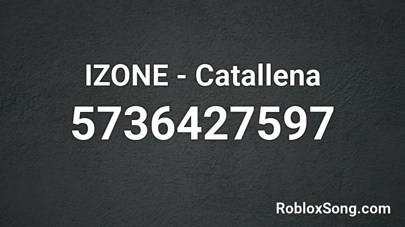 IZONE - Catallena Roblox ID